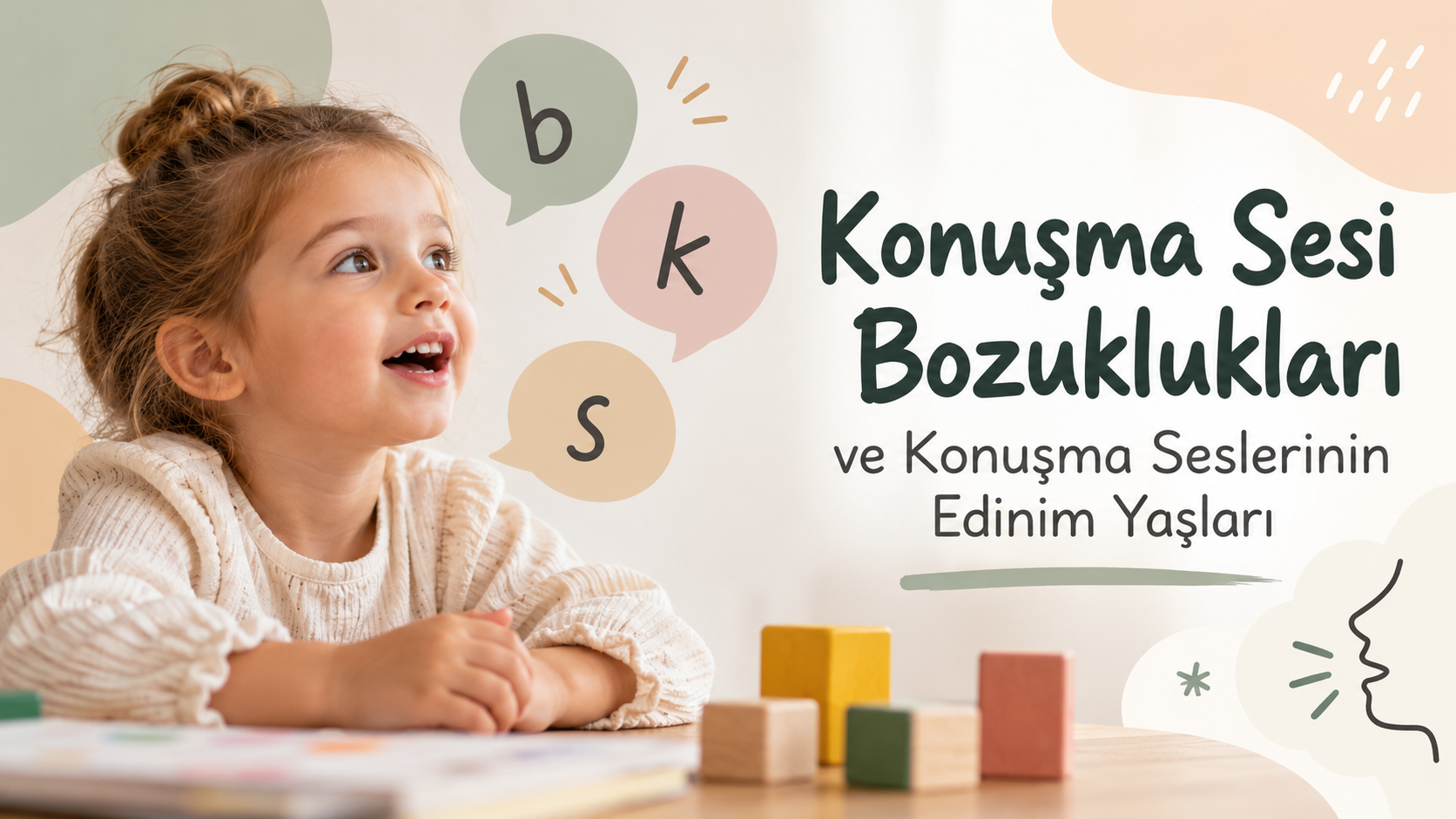 Konuşma Sesi Bozuklukları ve Konuşma Seslerinin Edinim Yaşları